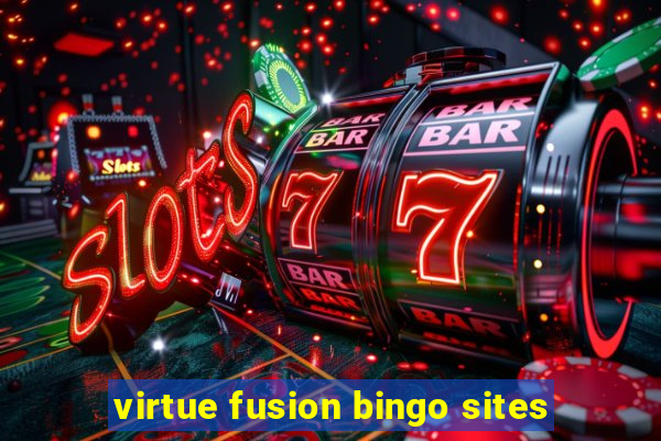 virtue fusion bingo sites